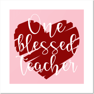 One blessed teacher Posters and Art